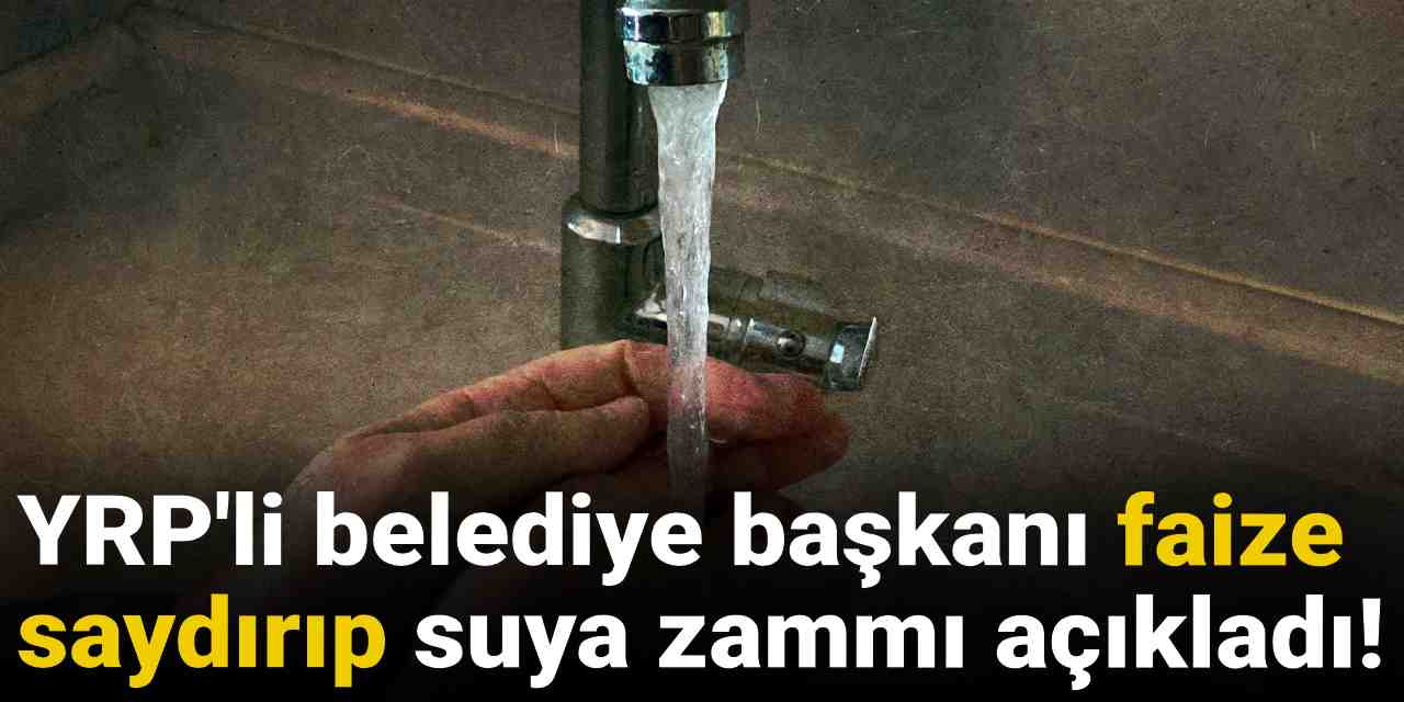 yrpli belediye baskani faize saydirip suya zammi acikladi B1Ywkg8Q
