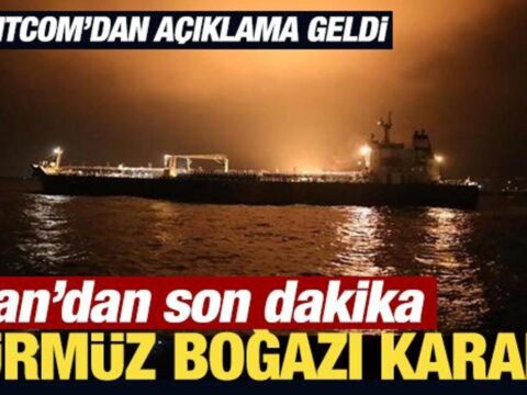 Irandan son dakika hurmuz bogazi karari AmQPayBJ